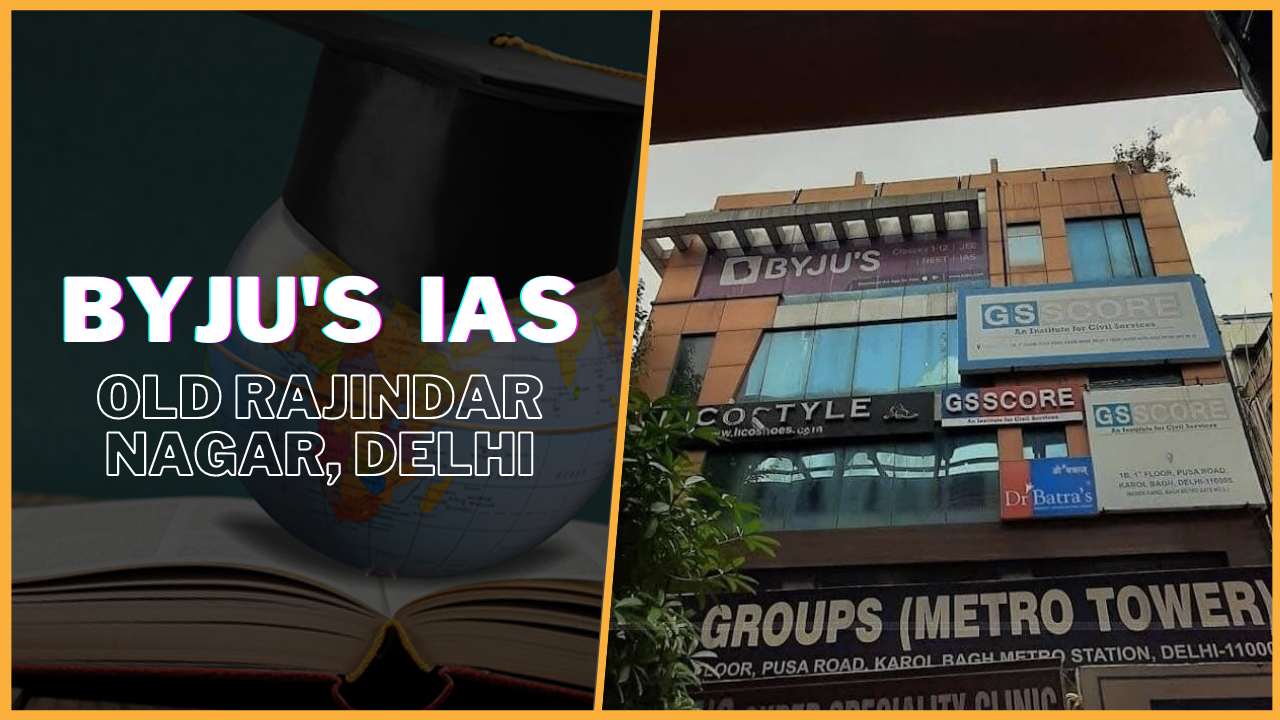 byjus IAS Academy Rajinder Nagar delhi